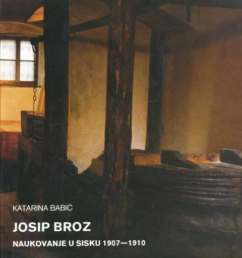 JOSIP BROZ NAUKOVANJE U SISKU 1907 1910 1000KN