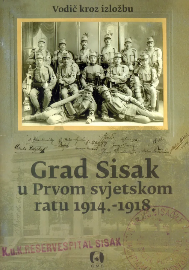 Grad Sisak u Prvom svjetskom ratu 1914. 1918. vodič, 3 €