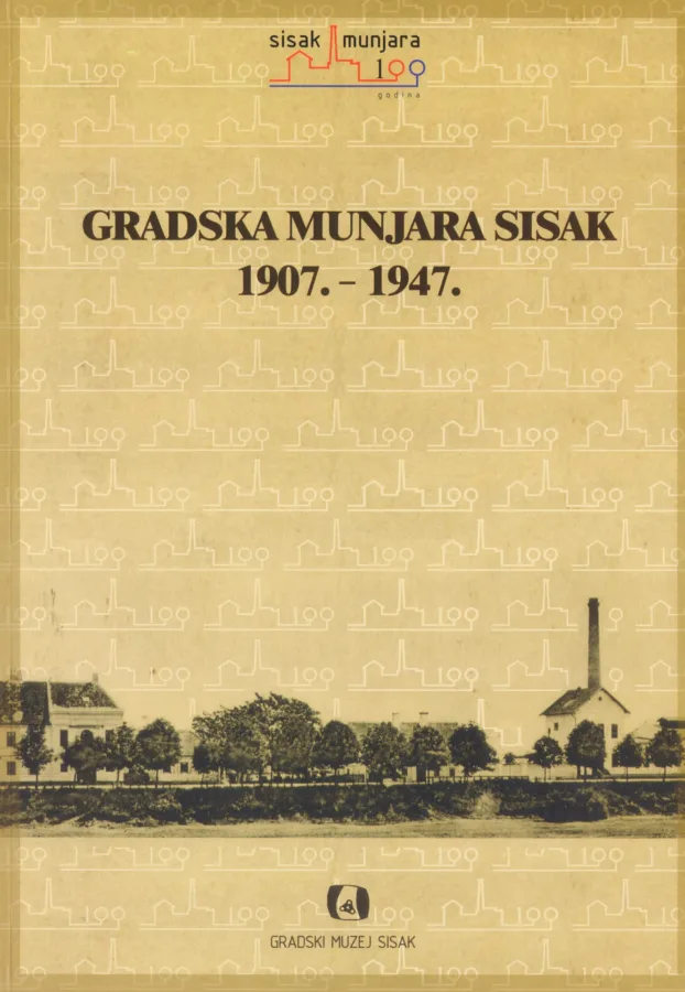 Gradska munjara Sisak 1907. 1947., 8 €