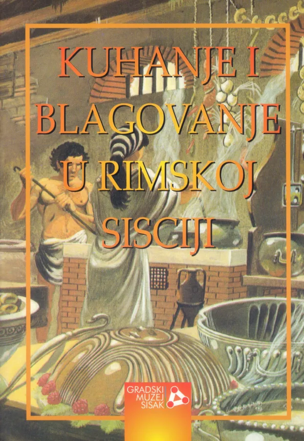 Kuhanje i blagovanje u rimskoj Sisciji, 4 €