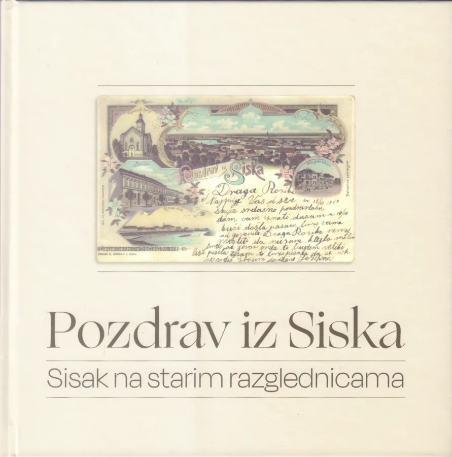 Pozdrav iz Siska, Sisak na starim razglednicama, 50 €