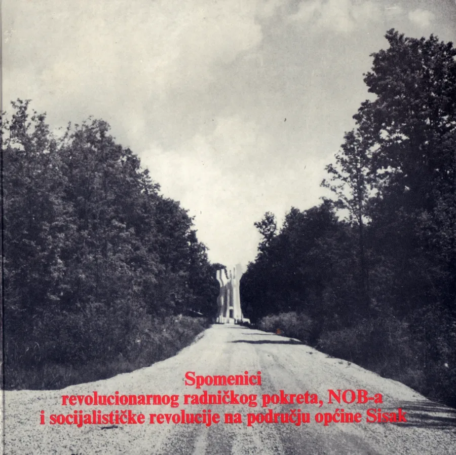 Spomenici revolucionarnog radničkog pokreta, NOB a i socijalističke revolucije na području općine Sisak, 1,50 €